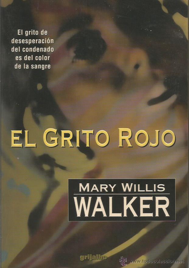 Libros: EL GRITO ROJO - Walker,Mary Willis - Foto 1