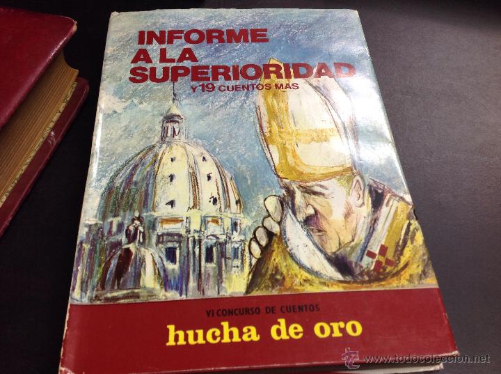 Libros: Informe a la superioridad y 19 cuentos mas - Foto 1