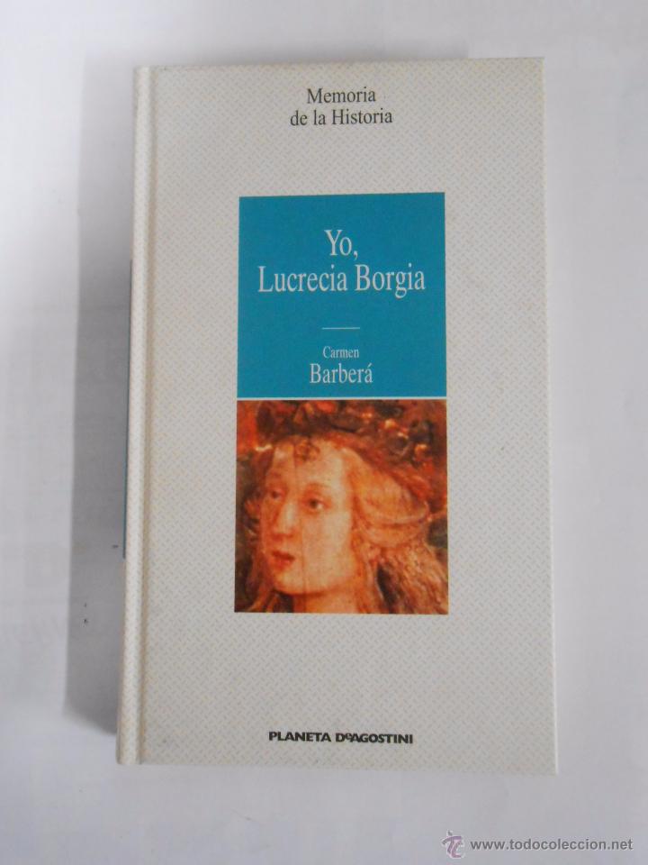 Libros: YO LUCRECIA DE BORGIA - CARMEN BARBERA TDK150 - - Foto 1