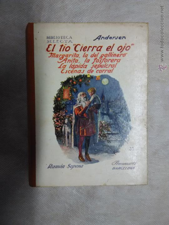 Libros: Andersen. Biblioteca selecta Ramon Sopena. El tio cierra el ojo - Foto 1