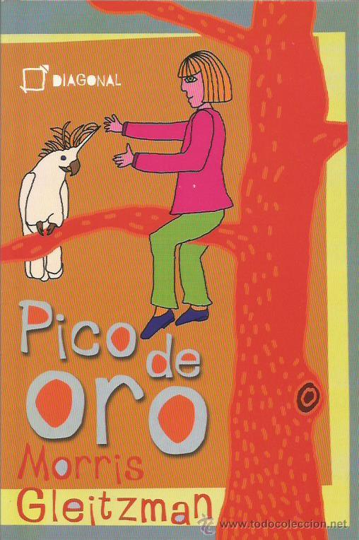 Libros: PICO DE ORO - Gleitzman,Morris - Foto 1