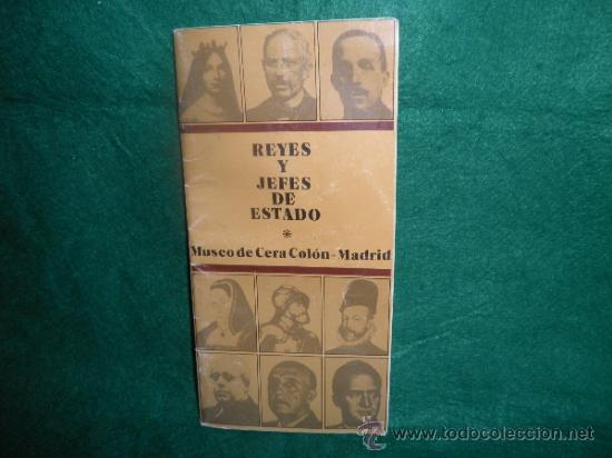 Libros: REYES Y JEFES DE ESTADO - MUSEO DE CERA COLON MADRID - Foto 1