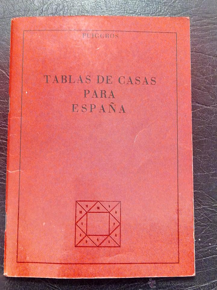 Libros: TABLAS DE CASAS PARA ESPA&Ntilde;A - PUIGGROS  1981. - Foto 1