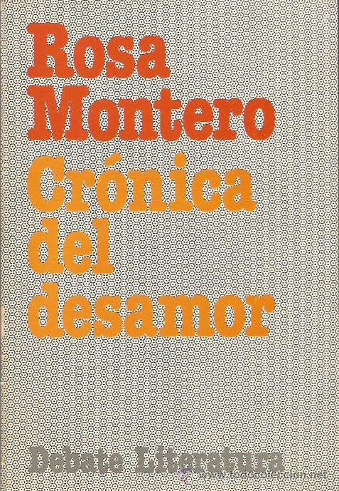 Libros: CR&Oacute;NICA DEL DESAMOR - Montero,Rosa - Foto 1