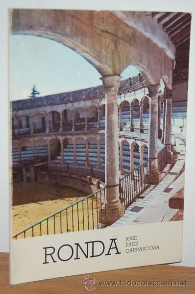 Libros: RONDA - JOS&Eacute; P&Aacute;EZ CARRASCOSA - Foto 1