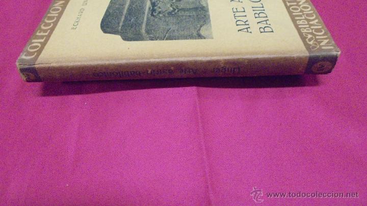 Libros: ARTE ASIRIO BABIL&Oacute;NICO. ECKHARD UNGER. EDITORIAL LABOR. 1932. - Foto 4