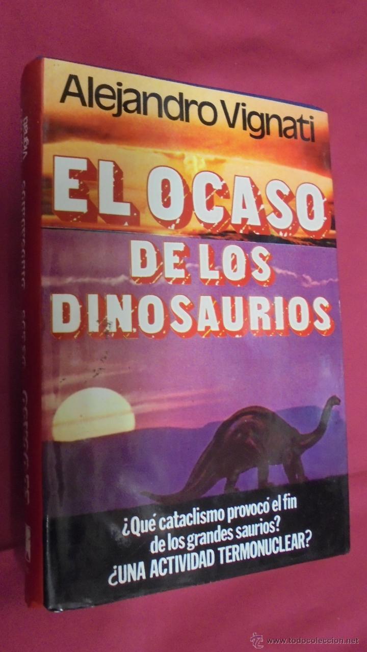 Libros: EL OCASO DE LOS DINOSAURIOS. ALEJANDRO VIGNATI. A.T.E. 1976. - Foto 1
