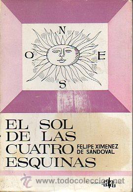 Libros: EL SOL DE LAS CUATRO ESQUINAS. - Foto 1