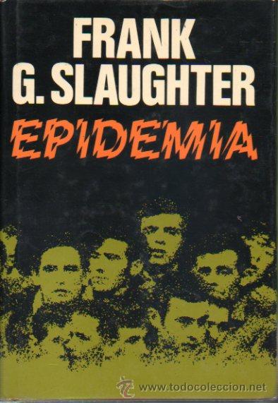 Libros: EPIDEMIA. 1&ordf; edici&oacute;n espa&ntilde;ola. - Foto 1