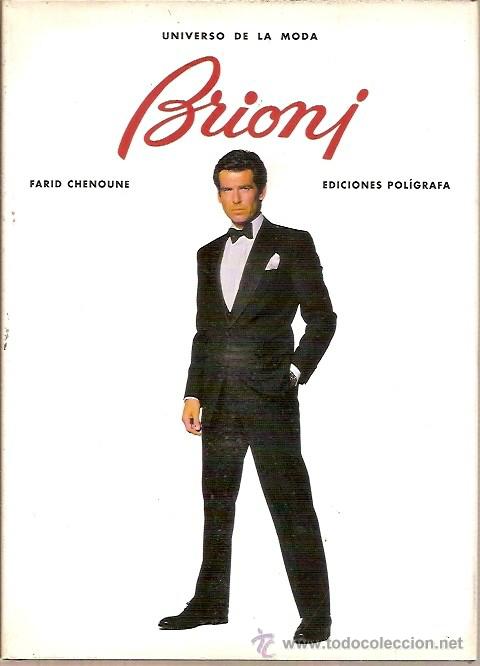 Libros: UNIVERSO DE LA MODA BRIONI FARID CHENOUNE EDICIONES POLIGRAFA - Foto 1