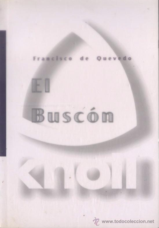 Libros: El Buscon - Francisco de Quevedo; Knoll - OFERTAS DOCABO - Foto 1