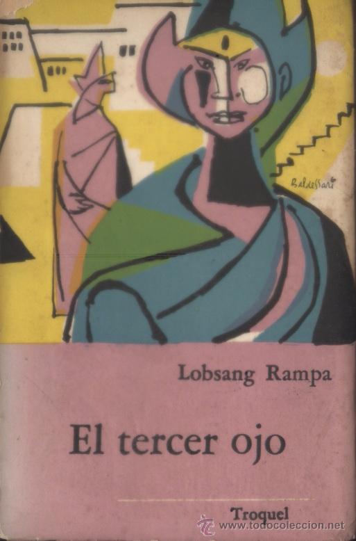 Libros: El tercer ojo - Lobsang Rampa; Ediciones Troquel - Foto 1