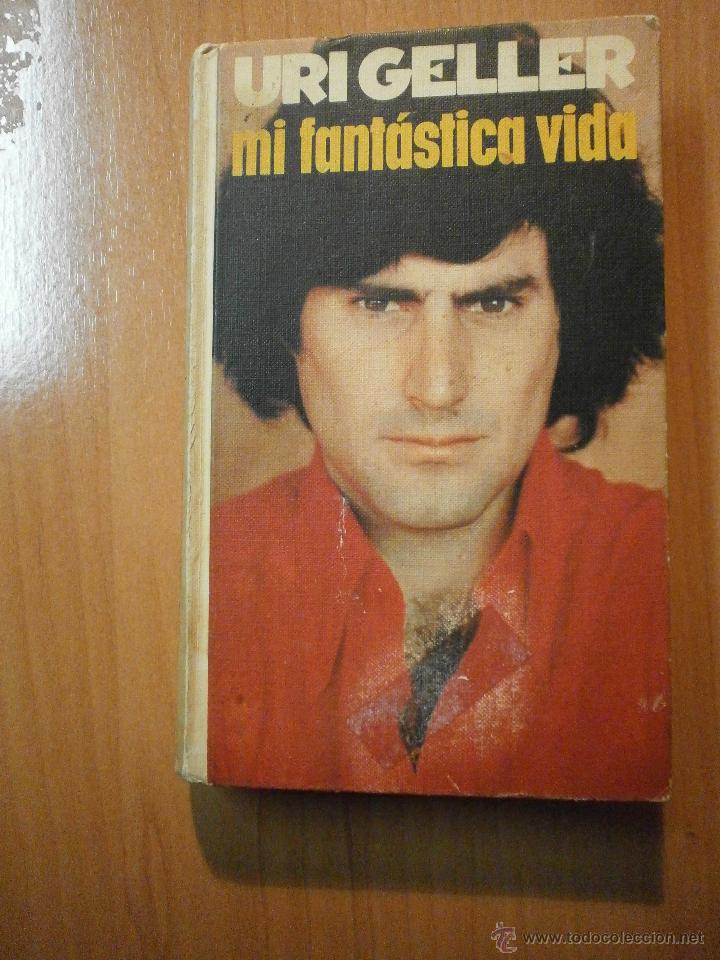 Libros: URI GELLER MI FANTASTICA VIDA - Foto 1