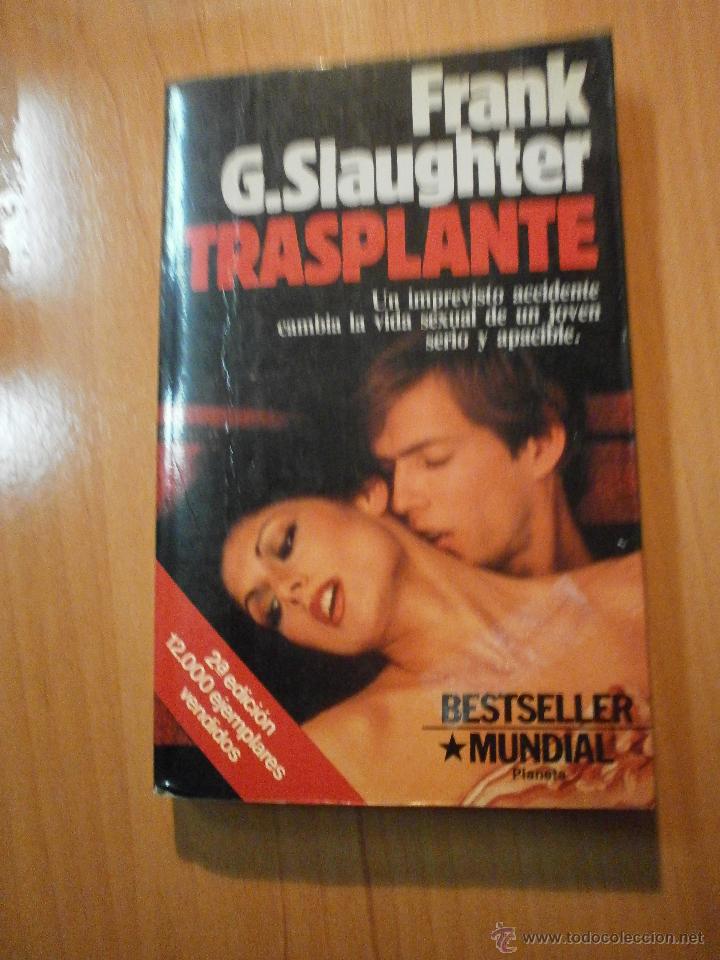 Libros: FRANK G. SLAUGHTER -- TRASPLANTE - Foto 1