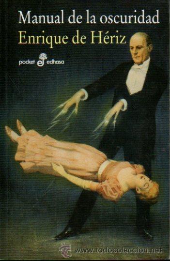 Libros: MANUAL DE LA OSCURIDAD. - Foto 1