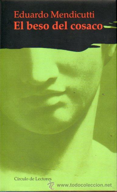 Libros: EL BESO DEL COSACO. - Foto 1