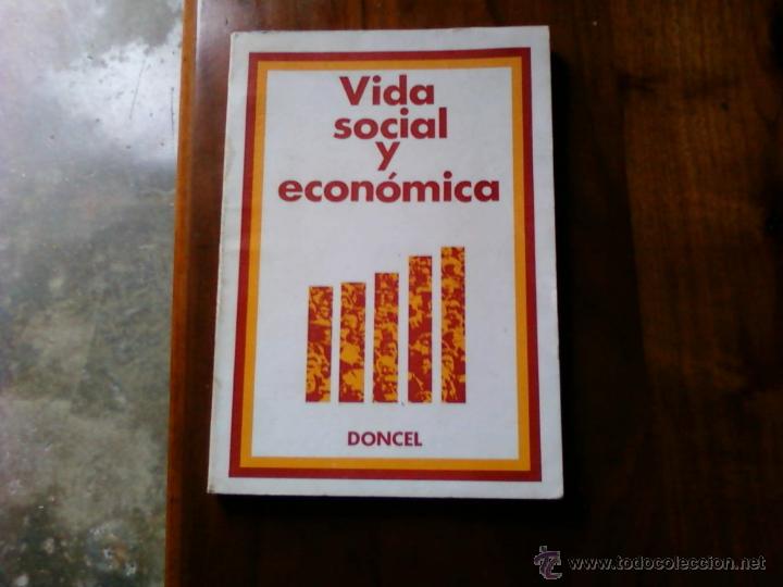 Libros: VIDA SOCIAL Y ECON&Oacute;MICA. DONCEL - Foto 1