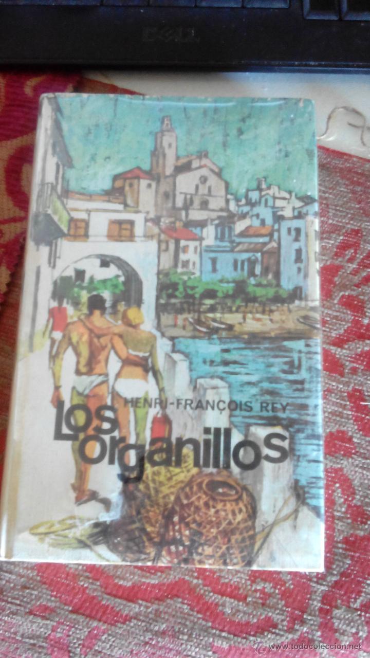 Libros: LOS ORGANILLOS - henri - grancois rey - Foto 1