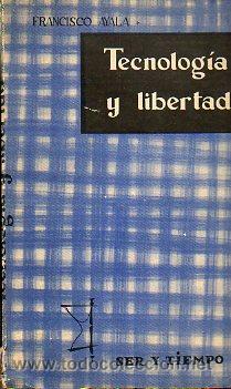 Libros: TECNOLOG&Iacute;A Y LIBERTAD. 1&ordf; ed. - Foto 1