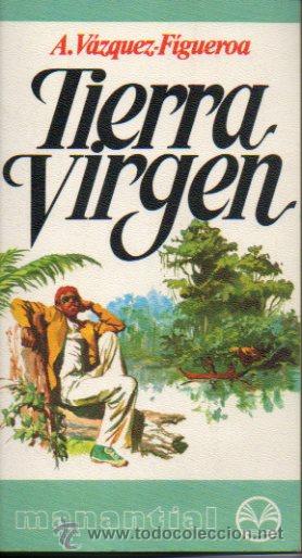 Libros: TIERRA VIRGEN. La destrucci&oacute;n del Amazonas. - Foto 1