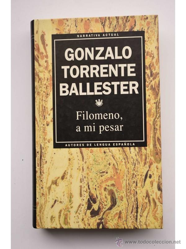 Libros: Filomeno a mi pesar  - TORRENTE BALLESTER, Gonzalo - Foto 1
