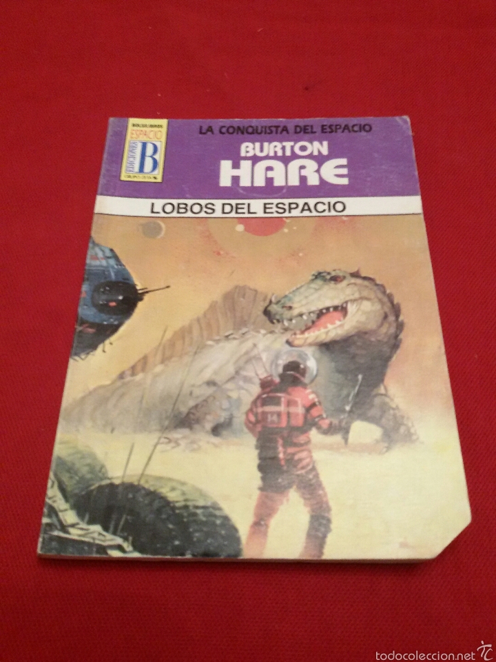 Libros: (L4) LOBOS DEL ESPACIO - de Burton Hare / Ediciones B N&deg;34 (1992) #1176 - Foto 1