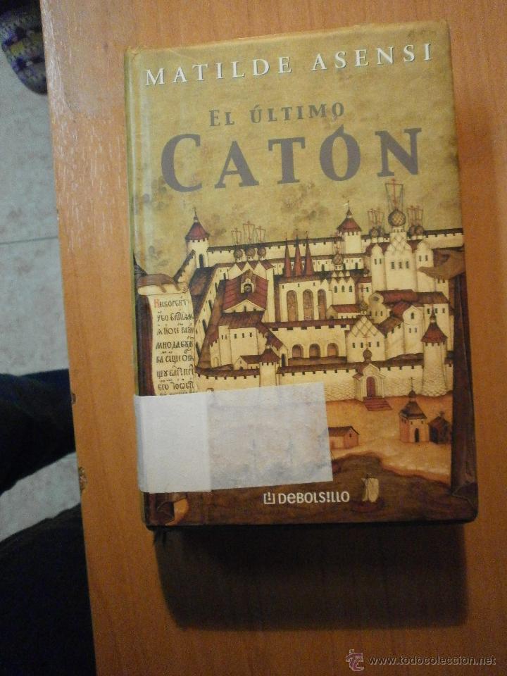 Libros: MATILDE ASENSI - EL ULTIMO CATON - Foto 1