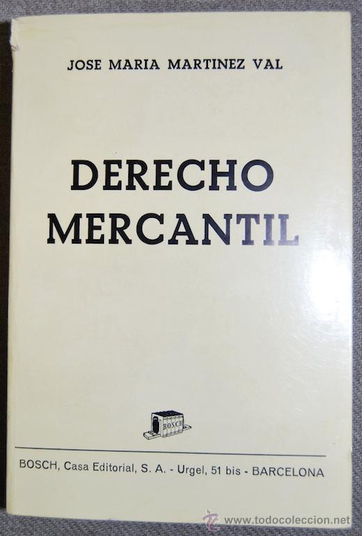 Libros: DERECHO MERCANTIL - MARTINEZ VAL, Jos&eacute; M&ordf;. - Foto 1