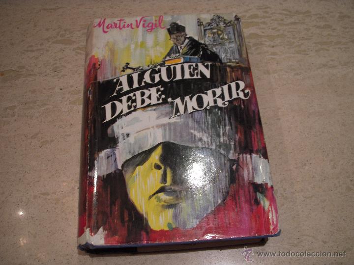 Libros: alguien debe morir, Martin Vigil - Foto 1