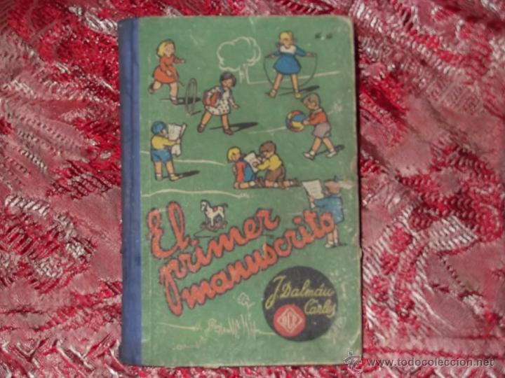 Libros: EL PRIMER MANUSCRITO. LIBRO DE COLECCION ESCOLAR-A&Ntilde;O 1953 - Foto 1