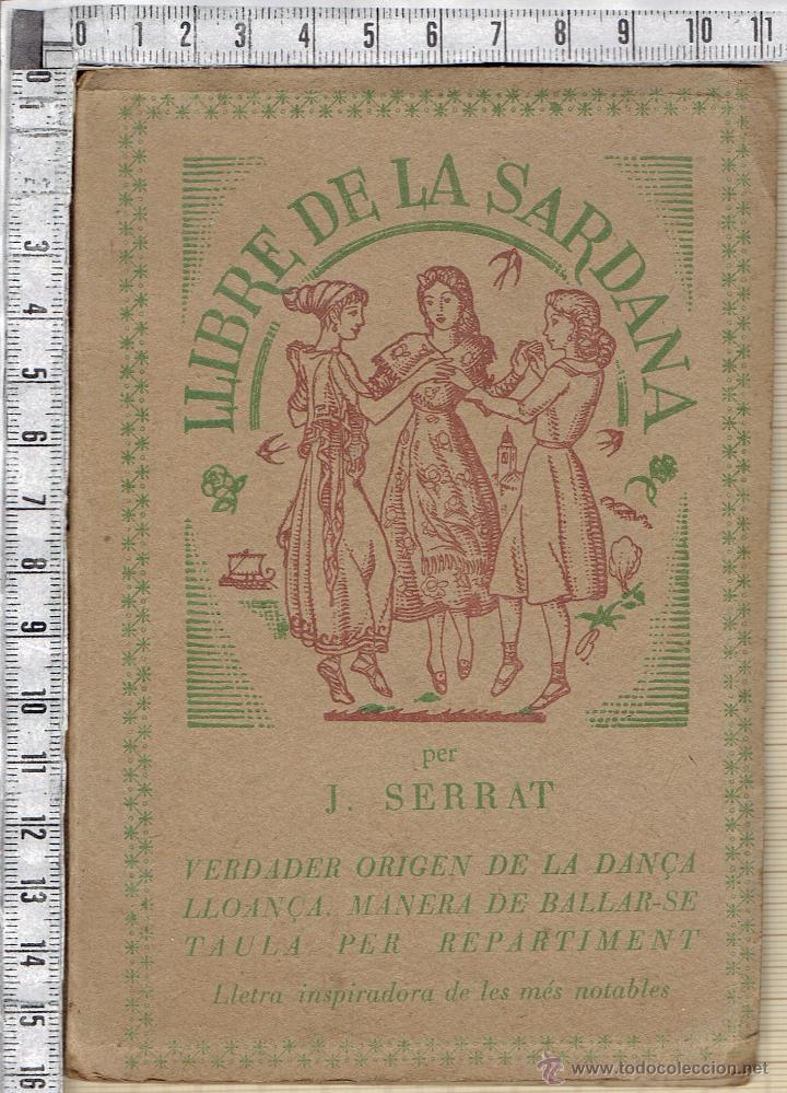Libros: LLIBRE DE LA SARDANA - J.SERRAT. - Foto 1