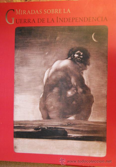 Libros: MIRADAS SOBRE LA GUERRA DE LA INDEPENDENCIA - Foto 1
