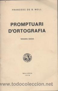 Libros: Promptuari d&rsquo;Ortografia - Francesc de Borja Moll - Foto 1