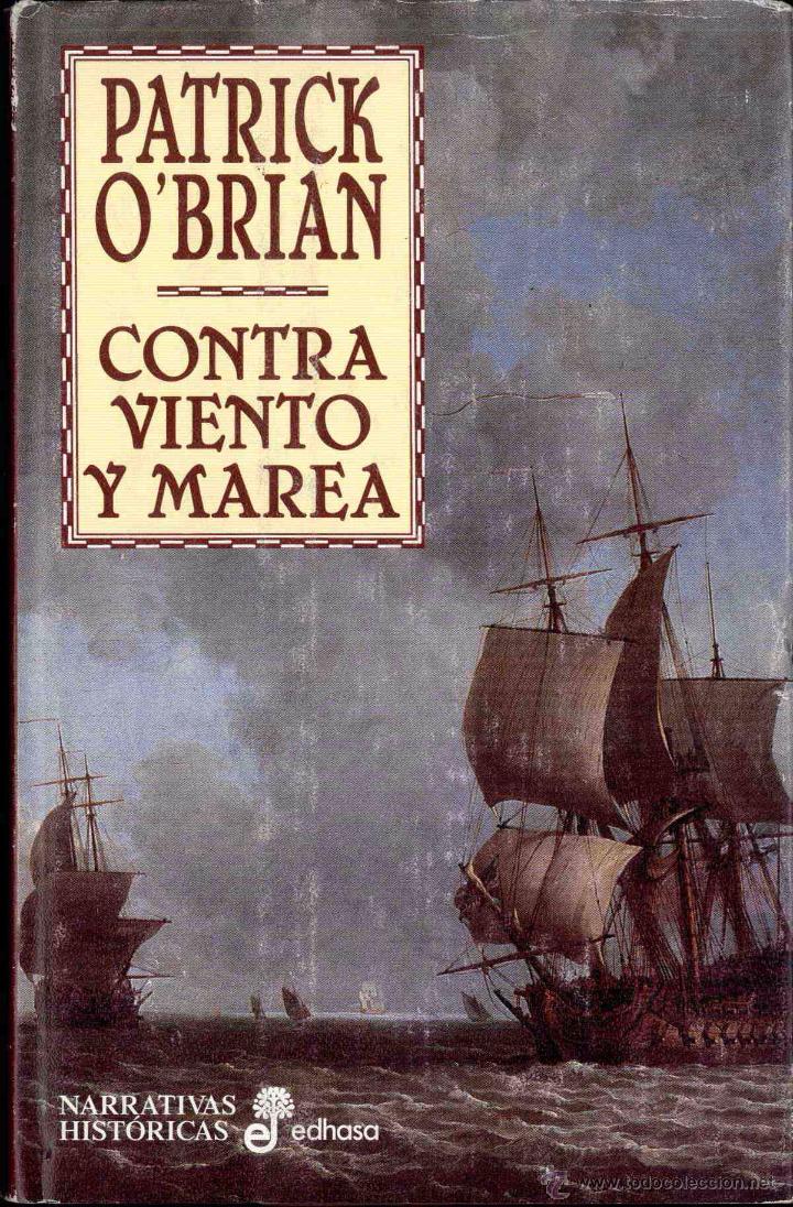 Libros: Contra viento y marea OBrian, Patrick Edhasa - Foto 1