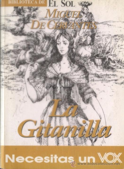 Libros: Biblioteca de El Sol, n&ordm; 144: La gitanilla - Miguel de Cervantes - OFERTAS DOCABO - Foto 1