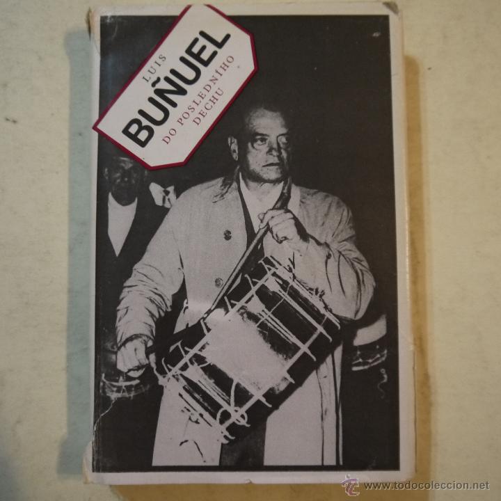 Libros: LUIS BU&Ntilde;UEL DO POSLEDNIHO DECHU - 1987 - EN CHECO - Foto 1