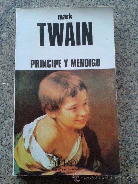 Libros: PRINCIPE Y MENDIGO -- MARK TWAIN -- EDICIONES BUSMA - 1985 -- - Foto 1