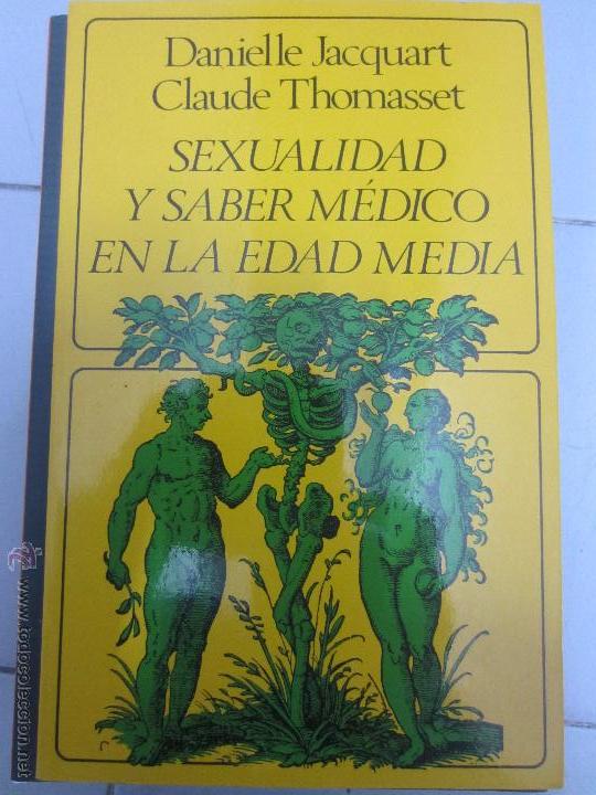Libros: Sexualidad y sanidad en la edad media Danielle jazquart