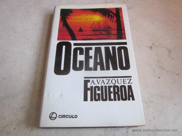 Libros: A. VAZQUEZ FIGUEROA - OCEANO - CIRCULO DE LECTORES 1985 - Foto 1