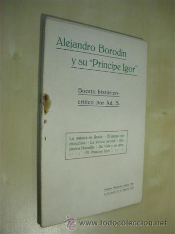 Libros: ALEJANDRO BORODIN Y SU PRINCIPE IGOR - AD.S. - Foto 1
