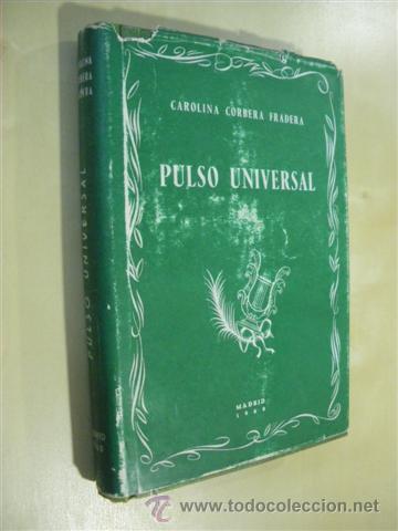 Libros: PULSO UNIVERSAL - CAROLINA CORBERA FRADERA - Foto 1