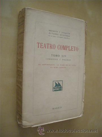 Libros: EL CENTENARIO-LA FLOR DE LA VIDA-LA RIMA ETERNA - SERAFIN Y JOAQUIN ALVAREZ QUINTERO - Foto 1