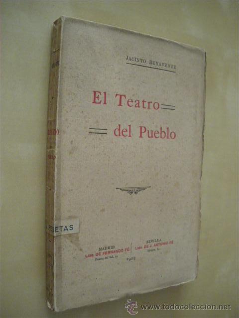 Libros: EL TEATRO DEL PUEBLO - JACINTO BENAVENTE - Foto 1