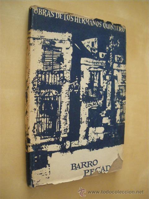Libros: BARRO PECADOR - SERAFIN Y JOAQUIN ALVAREZ QUINTERO - Foto 1