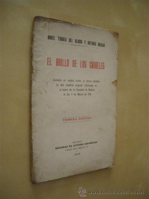 Libri di seconda mano: EL BRILLO DE LOS CAIRELES - ANGEL TORRES DEL ALAMO Y ANTONIO ASENJO