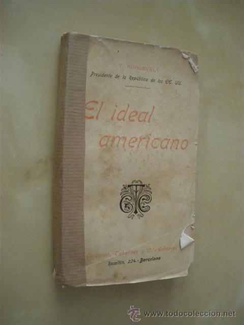 Libros: EL IDEAL AMERICANO - T. ROOSEVELT - Foto 1