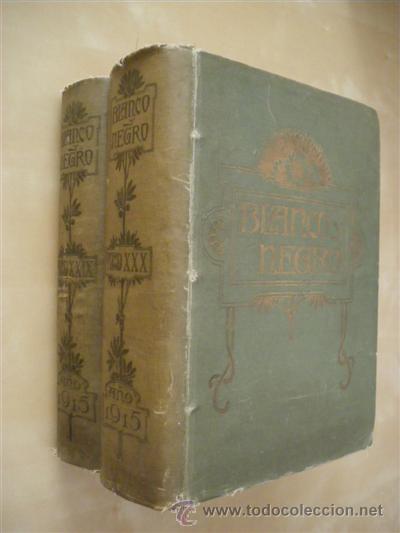 Libros: BLANCO Y NEGRO. A&Ntilde;O 1915. (2 TOMOS) - Foto 1