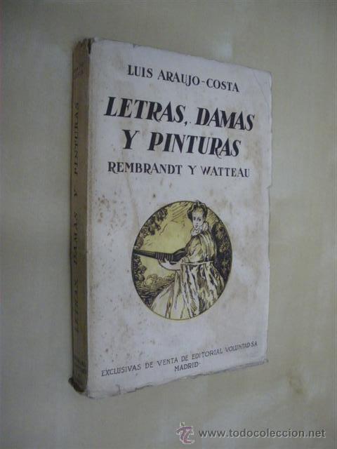 Libros: LETRAS, DAMAS Y PINTURAS - LUIS ARAUJO-COSTA - Foto 1