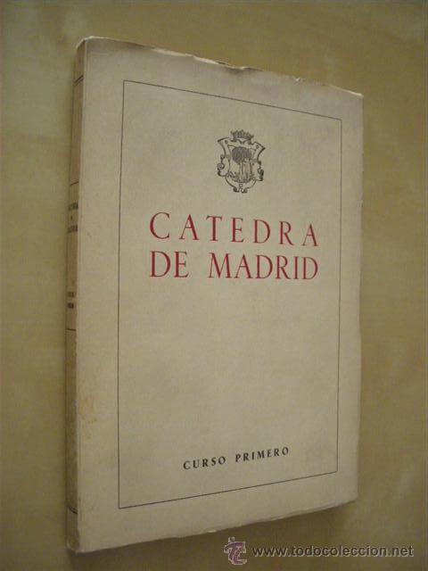 Libros: CATEDRA DE MADRID. CURSO PRIMERO - Foto 1