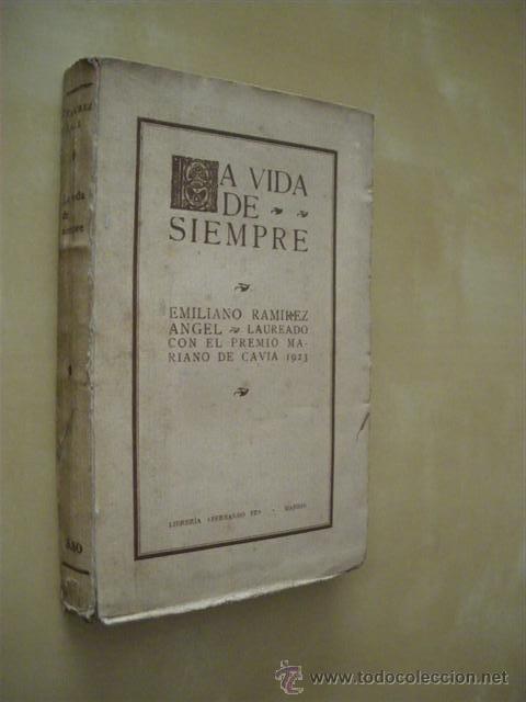 Libros: LA VIDA DE SIEMPRE - EMILIANO RAMIREZ ANGEL - Foto 1